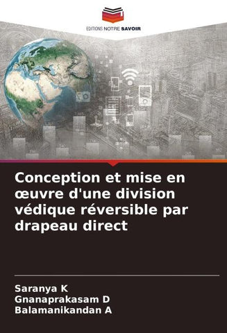 Conception et mise en ¿uvre d'une division védique réversible par drapeau direct