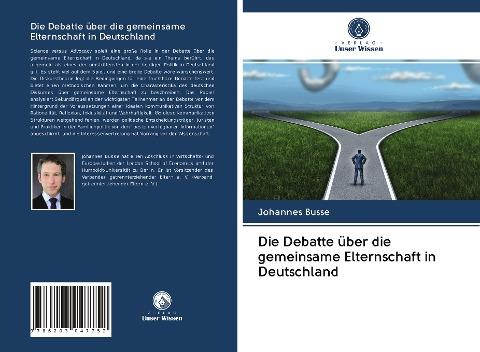 Die Debatte über die gemeinsame Elternschaft in Deutschland