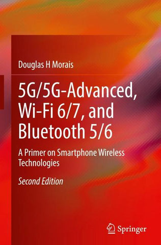 5G/5G-Advanced, Wi-Fi 6/7, and Bluetooth 5/6