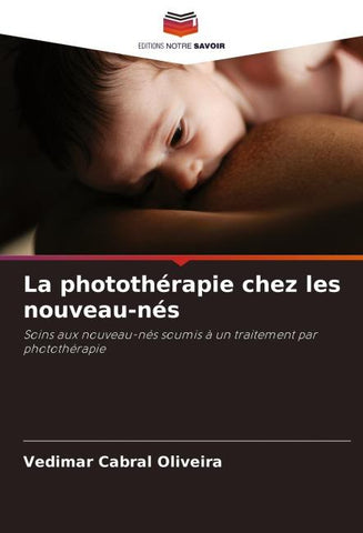 La photothérapie chez les nouveau-nés