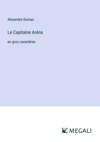 Le Capitaine Aréna