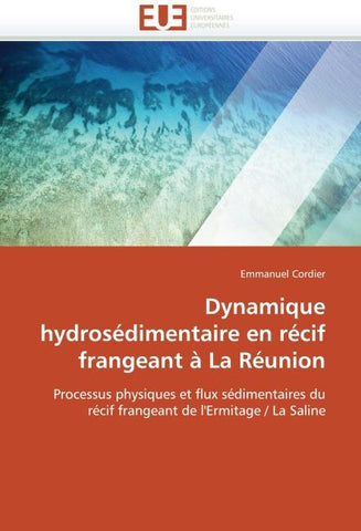 Dynamique hydrosédimentaire en récif frangeant à La Réunion