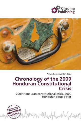 Chronology of the 2009 Honduran Constitutional Crisis