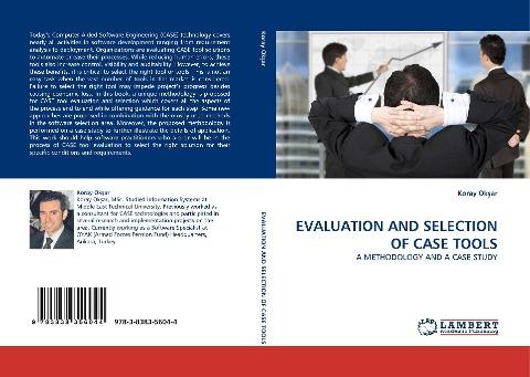 EVALUATION AND SELECTION OF CASE TOOLS