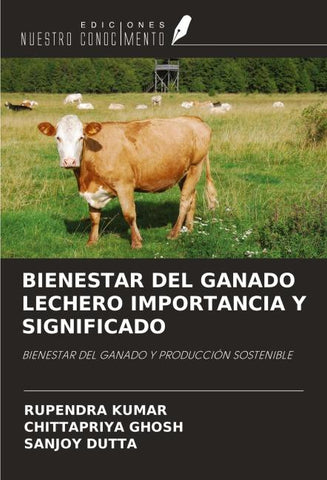 BIENESTAR DEL GANADO LECHERO IMPORTANCIA Y SIGNIFICADO