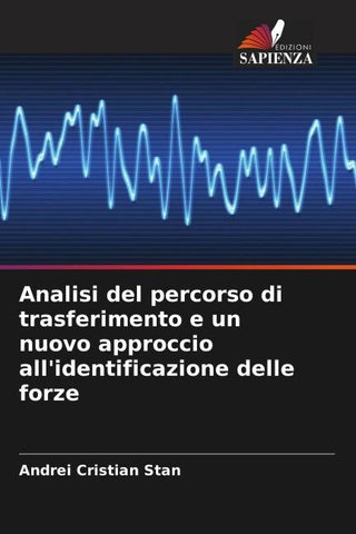 Analisi del percorso di trasferimento e un nuovo approccio all'identificazione delle forze