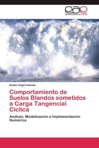 Comportamiento de Suelos Blandos sometidos a Carga Tangencial Cíclica