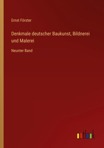 Denkmale deutscher Baukunst, Bildnerei und Malerei
