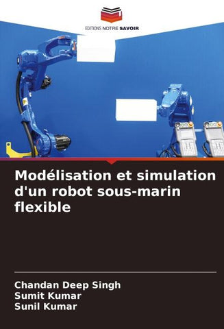 Modélisation et simulation d'un robot sous-marin flexible