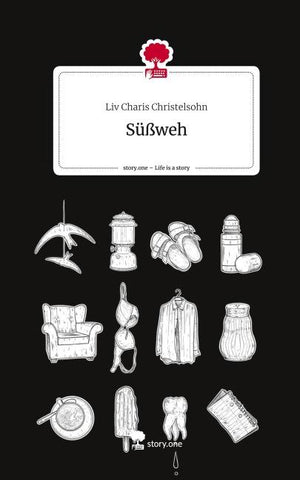 Süßweh. Life is a Story - story.one