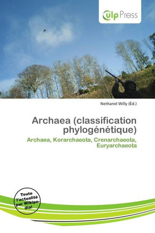 Archaea (classification phylogénétique)