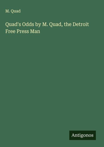 Quad's Odds by M. Quad, the Detroit Free Press Man