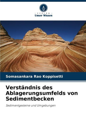 Verständnis des Ablagerungsumfelds von Sedimentbecken