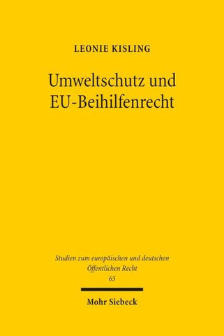 Umweltschutz und EU-Beihilfenrecht
