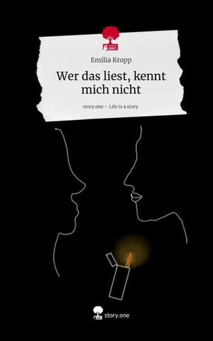 Wer das liest, kennt mich nicht. Life is a Story - story.one