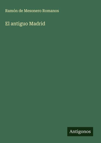 El antiguo Madrid
