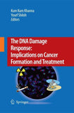 The DNA Damage Response: Implications on Cancer Formation and Treatment