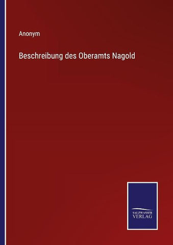 Beschreibung des Oberamts Nagold