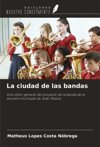 La ciudad de las bandas