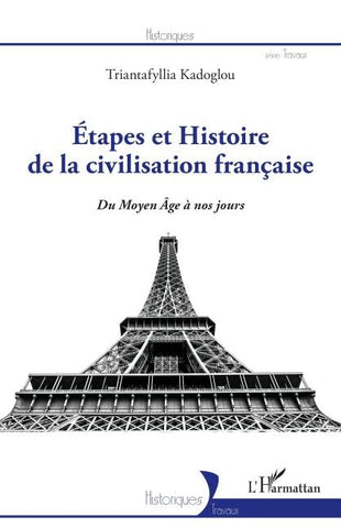 Etapes et Histoire de la civilisation française