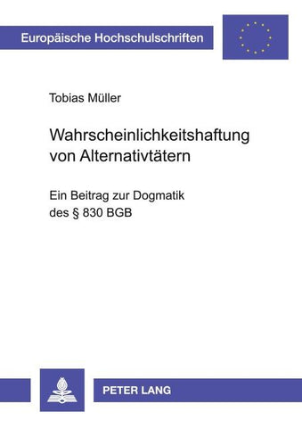 Wahrscheinlichkeitshaftung von Alternativtätern