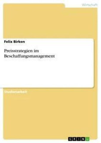 Preisstrategien im Beschaffungsmanagement