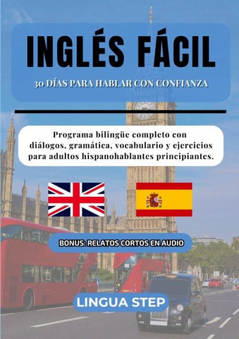 Inglés Fácil: 30 Días para Hablar con Confianza
