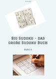 Big Sudoku - das große Sudoku Buch