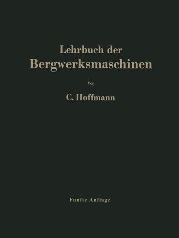 Lehrbuch der Bergwerksmaschinen