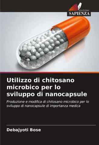 Utilizzo di chitosano microbico per lo sviluppo di nanocapsule