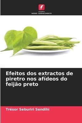 Efeitos dos extractos de piretro nos afídeos do feijão preto