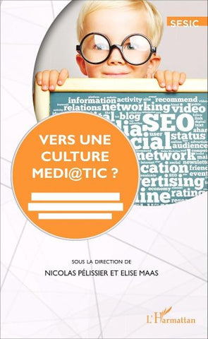 Vers une culture médi@TIC?