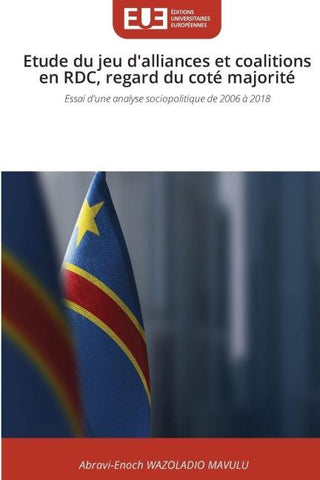 Etude du jeu d'alliances et coalitions en RDC, regard du coté majorité