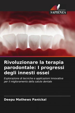 Rivoluzionare la terapia parodontale: I progressi degli innesti ossei