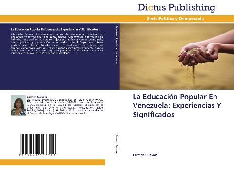 La Educación Popular En Venezuela: Experiencias Y Significados