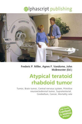 Atypical teratoid rhabdoid tumor