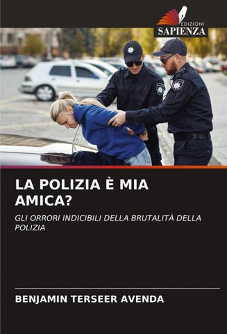 LA POLIZIA È MIA AMICA?