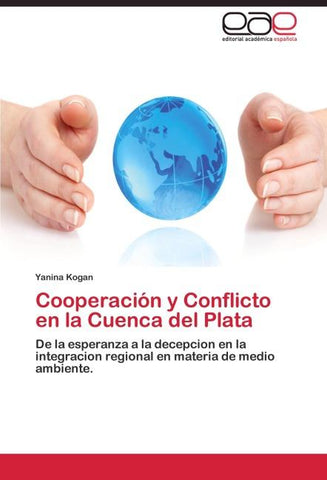 Cooperación y Conflicto en la Cuenca del Plata