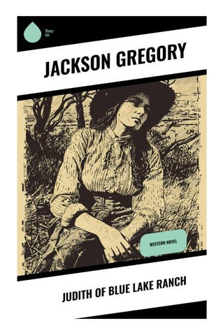 Judith of Blue Lake Ranch