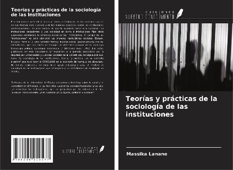 Teorías y prácticas de la sociología de las instituciones