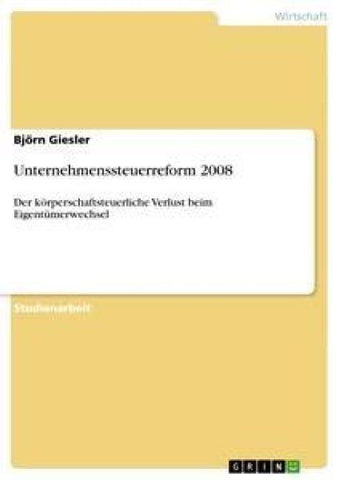 Unternehmenssteuerreform 2008