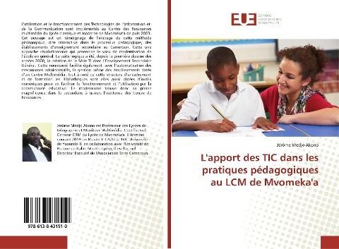 L'apport des TIC dans les pratiques pédagogiques au LCM de Mvomeka'a
