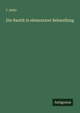 Die Nautik in elementarer Behandlung