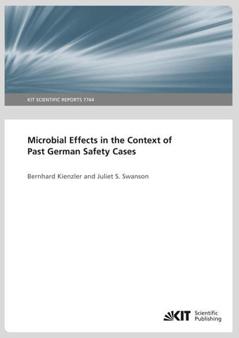 Microbial Effects in the Context of Past German Safety Cases