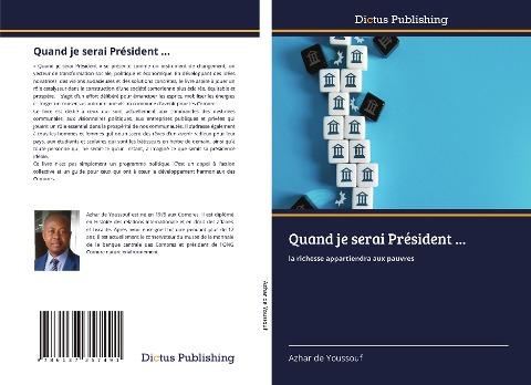 Quand je serai Président ...