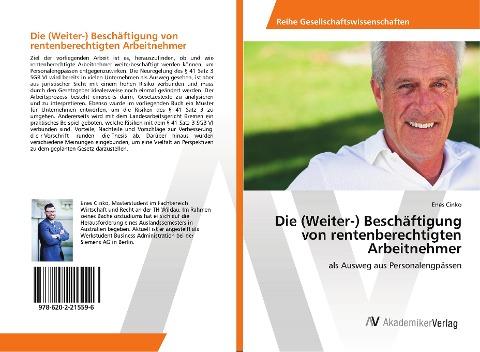 Die (Weiter-) Beschäftigung von rentenberechtigten Arbeitnehmer