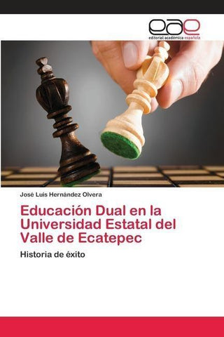 Educación Dual en la Universidad Estatal del Valle de Ecatepec