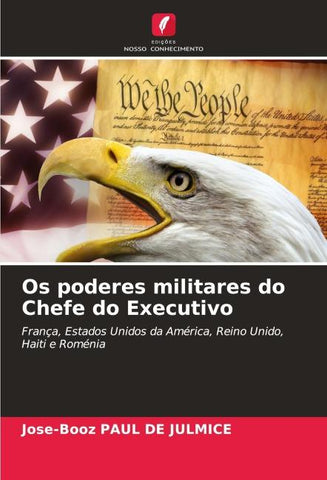 Os poderes militares do Chefe do Executivo