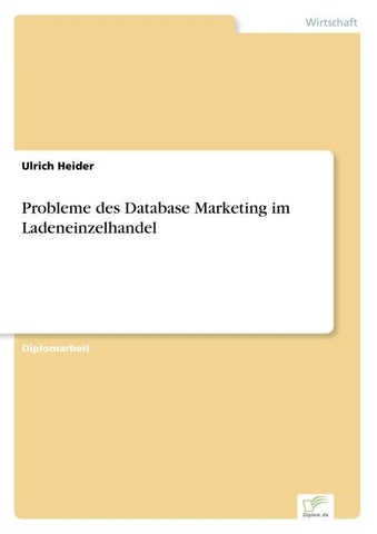 Probleme des Database Marketing im Ladeneinzelhandel