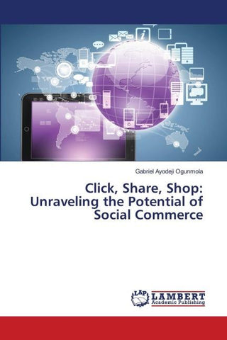 Click, Share, Shop: Unraveling the Potential of Social Commerce
